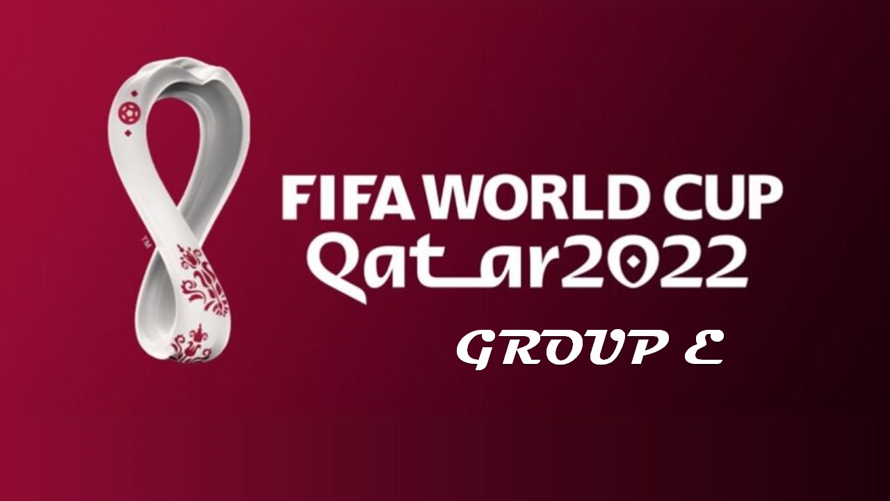 FIFA World Cup Qatar 2022 Group E