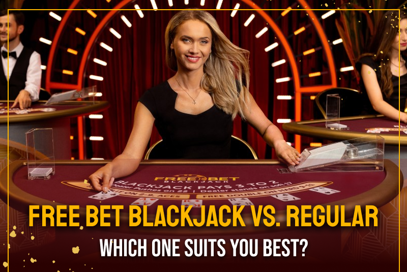 Free Bet Blackjack vs. velki live Regular: Which One Suits You Best? 1 Free Bet Blackjack vs. Regular: Which One Suits You Best?